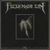 THRASH METAL/FLESH MADE SIN / Dawn of the Stillborn + 9 (ressue)