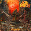 /ACID WITCH / Rot Among Us 