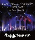 UNLUCKY MORPHEUS / EVOLUTION & DIVERSITY LIVE 2022 at Zepp DiverCity (Blu-ray)y3/8E\񏤕iz []
