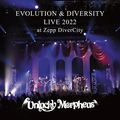 UNLUCKY MORPHEUS / EVOLUTION & DIVERSITY LIVE 2022 at Zepp DiverCity (2CD) []