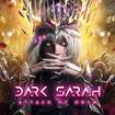 /DARK SARAH / Attack of Oryn (NEW !!)