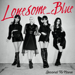 JAPANESE BAND/LONESOME_BLUE / Second to None (EU盤）