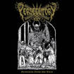 /PERSECUTORY / Perversion Feeds Our Force