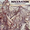 /MACERATION / A Serenade of Agony + 11 (2022 reissue)