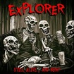 THRASH METAL/EXPLORER / Still Alive... and Now?　（NEW ！）
