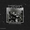 /WUCAN / Live At Deutschlandfunk
