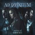 AD INFINITUM / Chapter III Downfall (digi) []