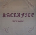 SACRAFICE / The First Experience with the Unknown (2023 reissue) []