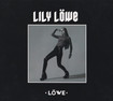 /LILY LOWE / Lowe (WIG WAMのG.が全面バックアップするノルウェーの女性ROCKシンガー！)
