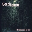 HEAVY METAL/STEELBOURNE / A Tale As Old As Time