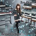 AYA PROJECT / Resurrection (2ndtAoII) TFMbZ[WJ[h []