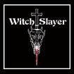HEAVY METAL/WITCHSLAYER / Witchslayer (METAL MASSACRE IV 収録バンド！)