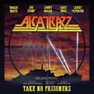 HEAVY METAL/ALCATRAZZ / Take No Prisoner(digi) 【国内盤予定無し】