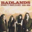 HEAVY METAL/BADLANDS / Demos & Unreleased 1988-1989 (collectors CD)