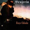 BRUJERIA / Raza Odiada@(Argentina press) []