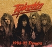 HEAVY METAL/TYKETTO / 1988-92 Demos (digi)
