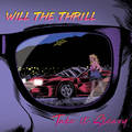 WILL THE THRILL / Take it Sleazy@iEՁIIj []