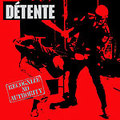 DETENTE / Recognize No Authority (2CD) []