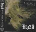 ELIZA / Feathers Crying (NEW EP!!) []