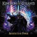 KINGODM OF TYRANTS / Architects of Power (MELIAH RAGEMike MunroiVO)j []