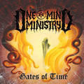 ONE MIND MINISTRY / Gates of Time (digi) []