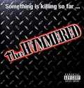 the HAMMERED / Something Is Killing So Far...ipapersleeve) []