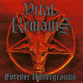 VITAL REMAINS / Forever Underground (2022 reissue) []