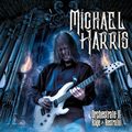 MICHAEK HARRIS / Orchestrate IIF Rage & Restraint []