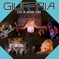 GIUFFRIA / Live In Japan Tour 1985 (ALIVE THE LIVE) []