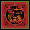 HEAVY METAL/WYTCH HAZEL / King of Israel (7”）新曲