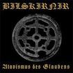 /BILSKIRNIR / Atavismus Des Glaubens