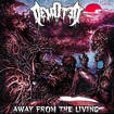DEATH METAL/DEMOTED / Away From the Living