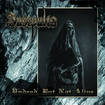 /INSEPULTO / Undead... but Not Alive