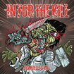 THRASH METAL/IN FOR THE KILL /  Branded to Kill 