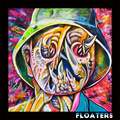 FLOATERS / Ostragismo []