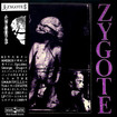 /ZYGOTE / 89-91 (ex-AMEBIX)