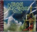 NEON CROSS / Neon Cross +7 (2019 reissue) []