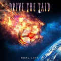 DRIVECSHE SAID / Real Life (ʌl) []