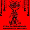 THRASH METAL/TOXIC GOAT / Alive in Blasphemy Chained in Violence