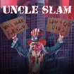 THRASH METAL/UNCLE SLAM / Will Work For Food + When God Dies (2CD) (2024 reissue)