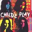 /CHILD'S PLAY / Rat Race + Long Way (2CD/slip) (2024 reissue)
