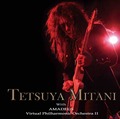 TETSUYA MITANI (OJN) / With AMADEUS Virtual Philharmonic Orchestra II []