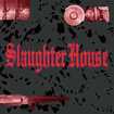 THRASH METAL/SLAUGHTER HOUSE / Slaughter House （1990/2024 reissue) 初再発！！