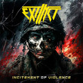 EXTINCT / Incitement of Violence  []