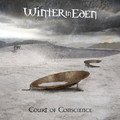 WINTER IN EDEN / Court of Conscience@() []
