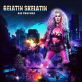GELATIN SKELATIN / Big Trouble (Ji_Rob WyldeIHI) []