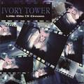 IVORY TOWER / Little Bits Of Dreams (j[W[W[YHair MetalI) []