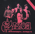SAXON / ... And The Band Played On... Live Glasgow 82 (boot) []