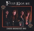 FIREHOUSE / Z-Rock Broadcast 1993 []