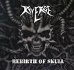 THRASH METAL/RIVERGE / Rebirth of Skull (EU Edition)